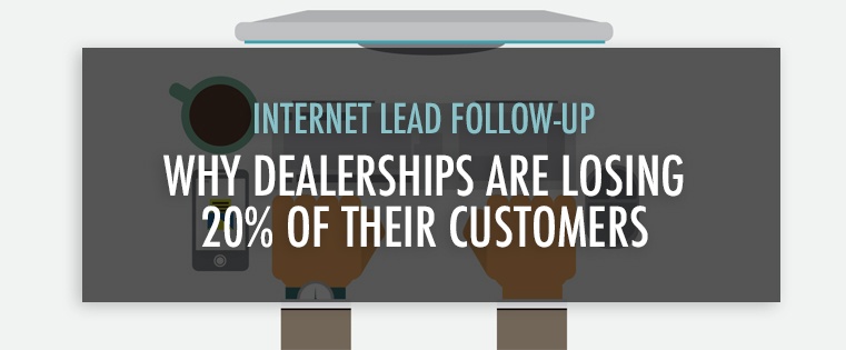 Internet_Leads_Dealers_Lose_Customers_761x315.jpg